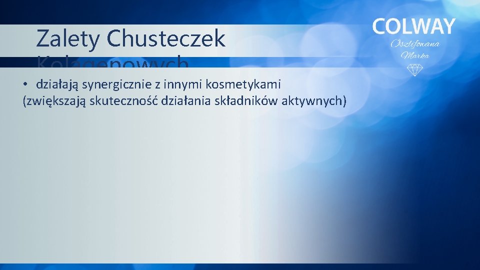 Zalety Chusteczek Kolagenowych • działają synergicznie z innymi kosmetykami (zwiększają skuteczność działania składników aktywnych)