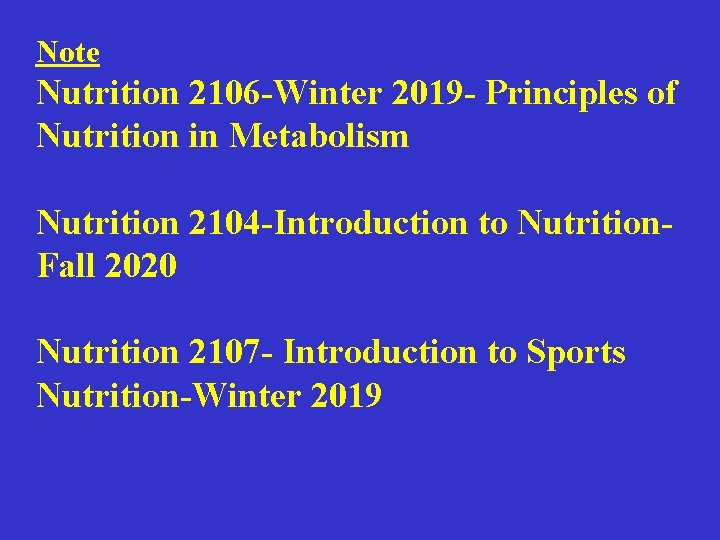 Note Nutrition 2106 -Winter 2019 - Principles of Nutrition in Metabolism Nutrition 2104 -Introduction