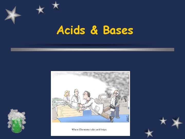 Acids & Bases 