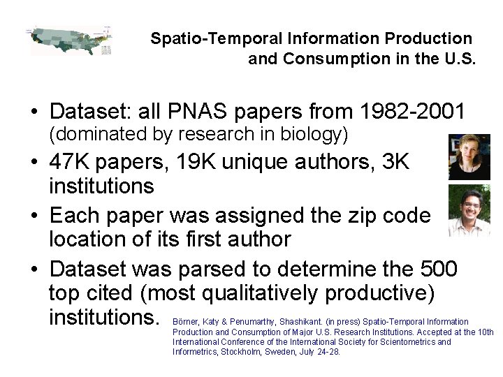 Spatio-Temporal Information Production and Consumption in the U. S. • Dataset: all PNAS papers