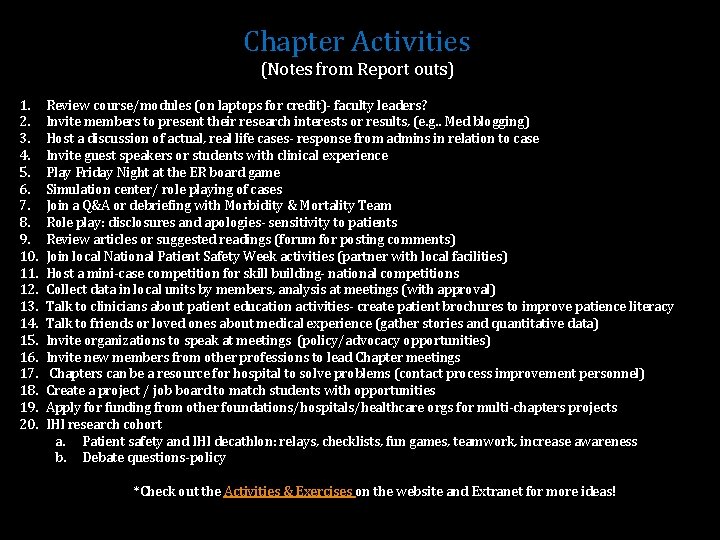 Chapter Activities (Notes from Report outs) 1. 2. 3. 4. 5. 6. 7. 8.