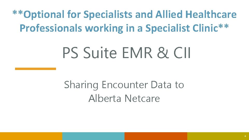 **Optional for Specialists and Allied Healthcare Professionals working in a Specialist Clinic** PS Suite