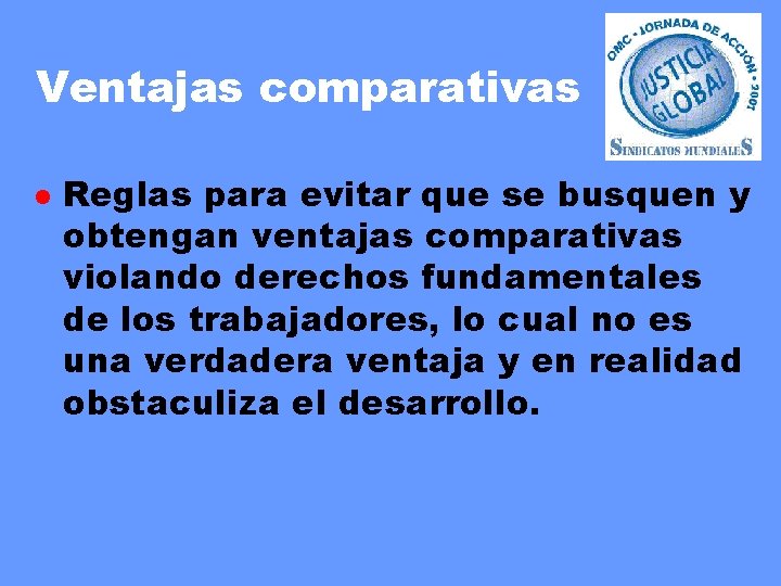 Ventajas comparativas l Reglas para evitar que se busquen y obtengan ventajas comparativas violando