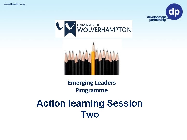 Action learning Session Two 