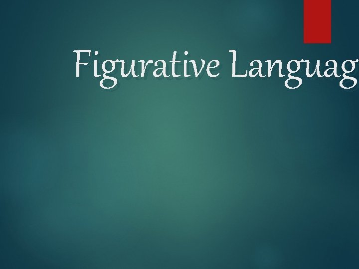 Figurative Languag 
