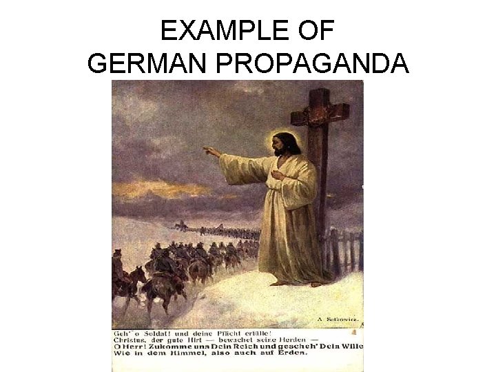 EXAMPLE OF GERMAN PROPAGANDA EXAMPLE OF GERMAN PROPAGANDA