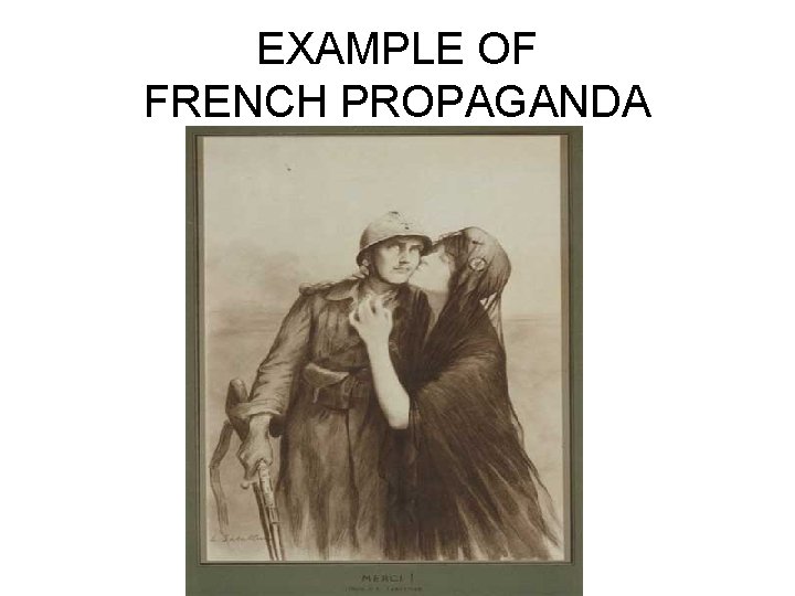 EXAMPLE OF FRENCH PROPAGANDA 