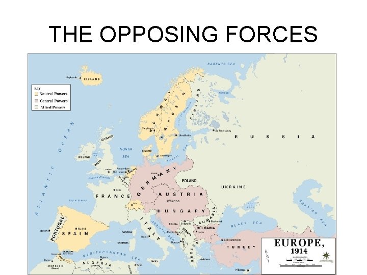 THE OPPOSING FORCES 