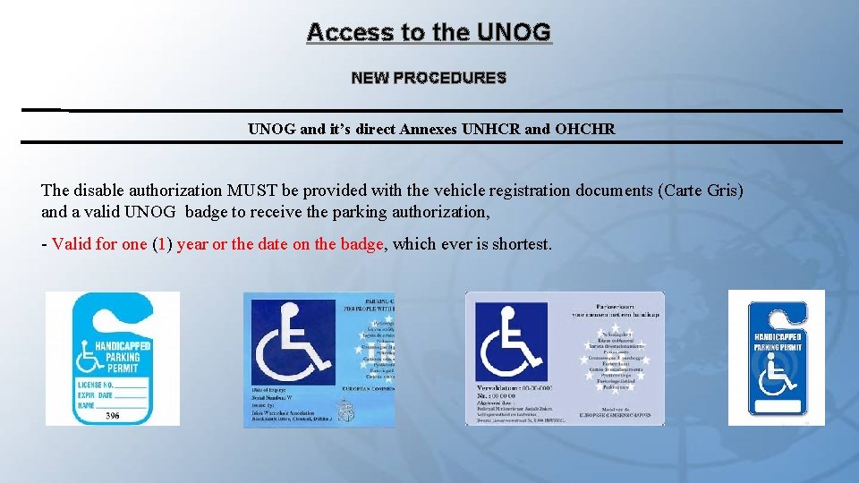 Access to the UNOG NEW PROCEDURES UNOG and it’s direct Annexes UNHCR and OHCHR