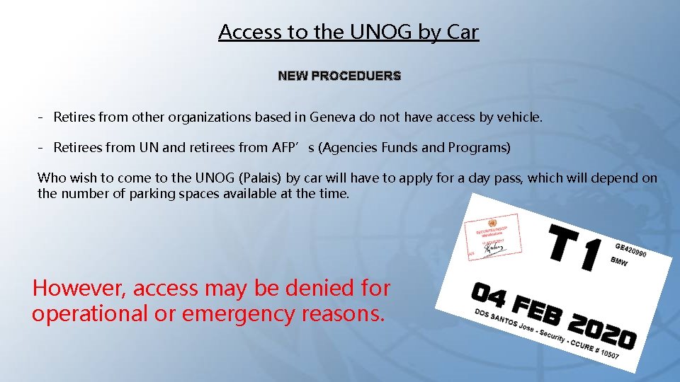 Access to the UNOG by Car NEW PROCEDUERS - Retires from other organizations based