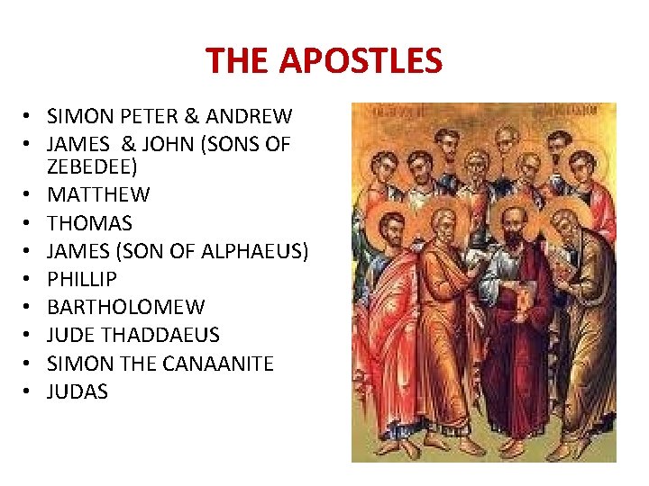 THE APOSTLES • SIMON PETER & ANDREW • JAMES & JOHN (SONS OF ZEBEDEE)