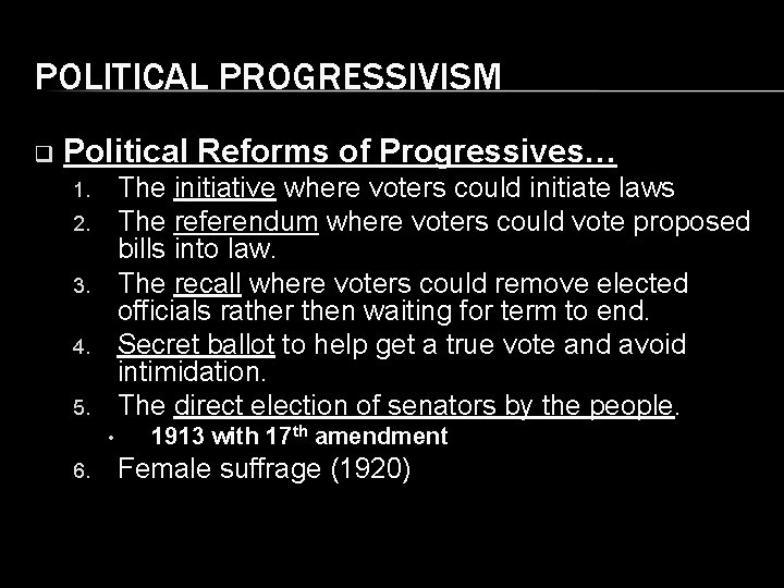 Mr Long AP US History CHAPTER 28 PROGRESSIVISM
