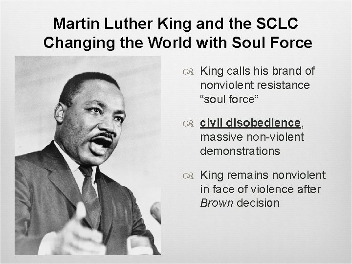 Martin Luther King and the SCLC Changing the World with Soul Force King calls