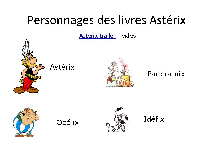 Personnages des livres Astérix Asterix trailer - video Astérix Obélix Panoramix Idéfix 