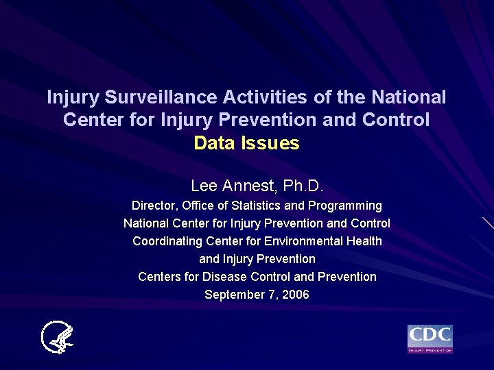 Injury Surveillance Activities of the National Center for Injury Prevention and Control Data Issues