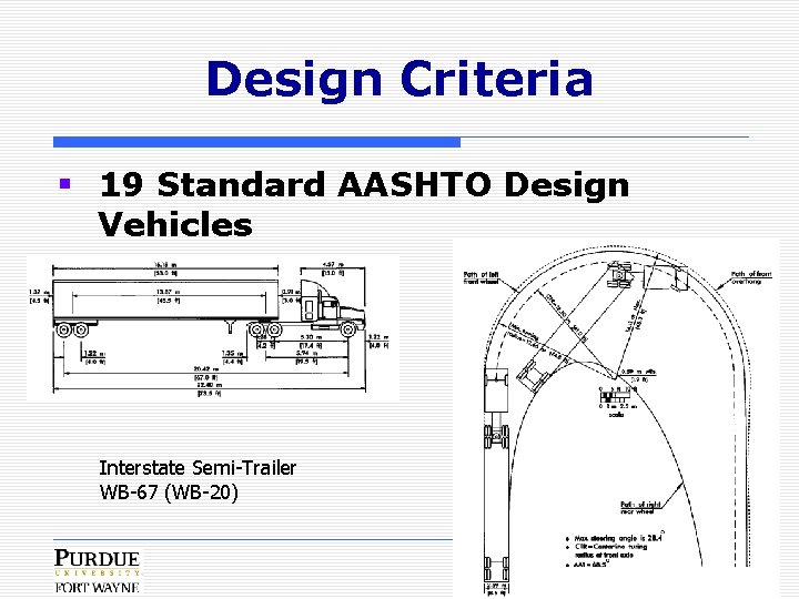Design Criteria § 19 Standard AASHTO Design Vehicles Interstate Semi-Trailer WB-67 (WB-20) 