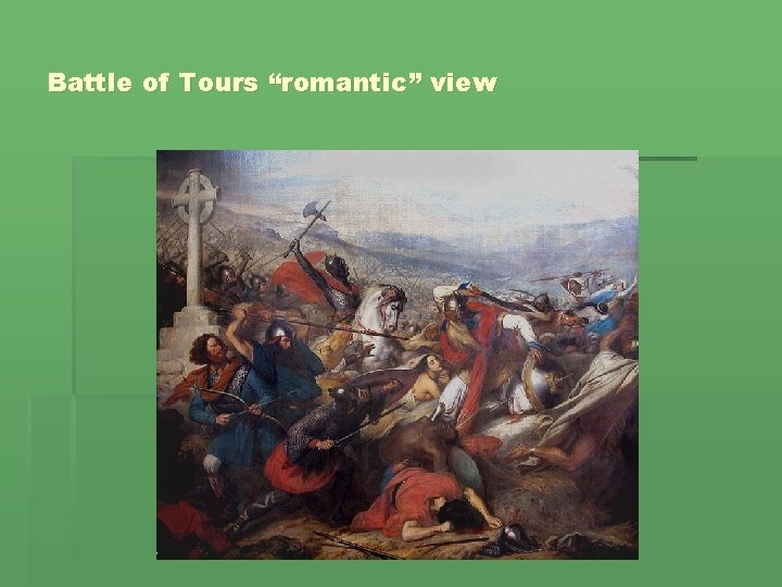 Battle of Tours “romantic” view 