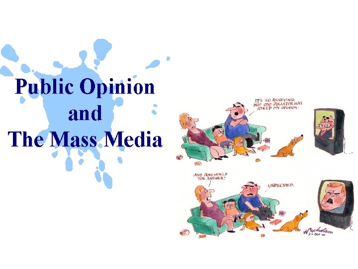 Public Opinion and The Mass Media 