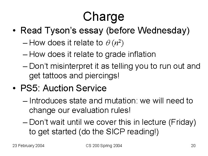 Charge • Read Tyson’s essay (before Wednesday) – How does it relate to (n