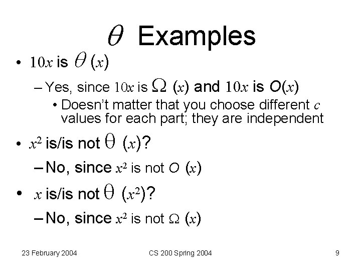  Examples • 10 x is (x) – Yes, since 10 x is (x)