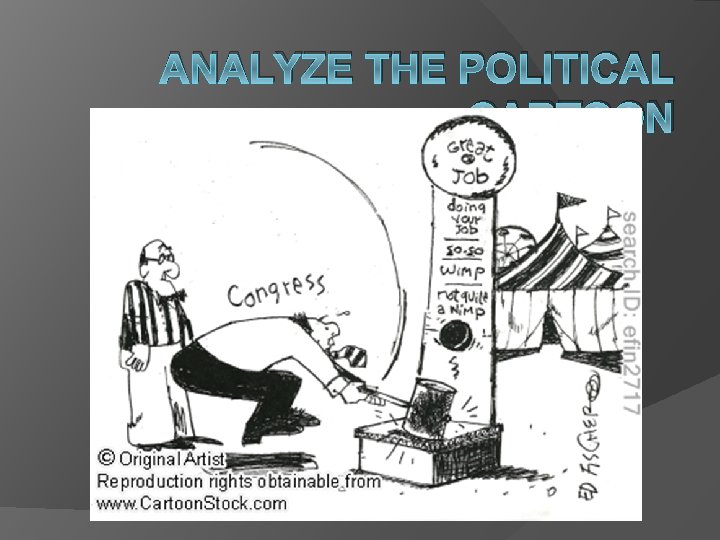 ANALYZE THE POLITICAL CARTOON 