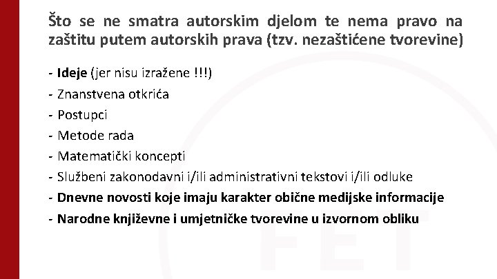 Što se ne smatra autorskim djelom te nema pravo na zaštitu putem autorskih prava