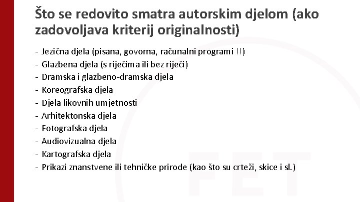 Što se redovito smatra autorskim djelom (ako zadovoljava kriterij originalnosti) - Jezična djela (pisana,