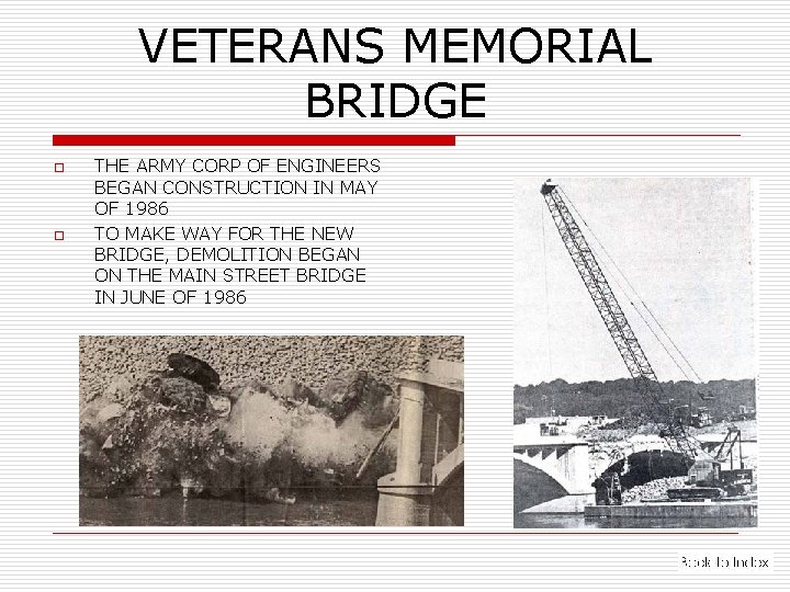PAST PRESENT VETERANS MEMORIAL BRIDGE PRESENTED BY DAVID