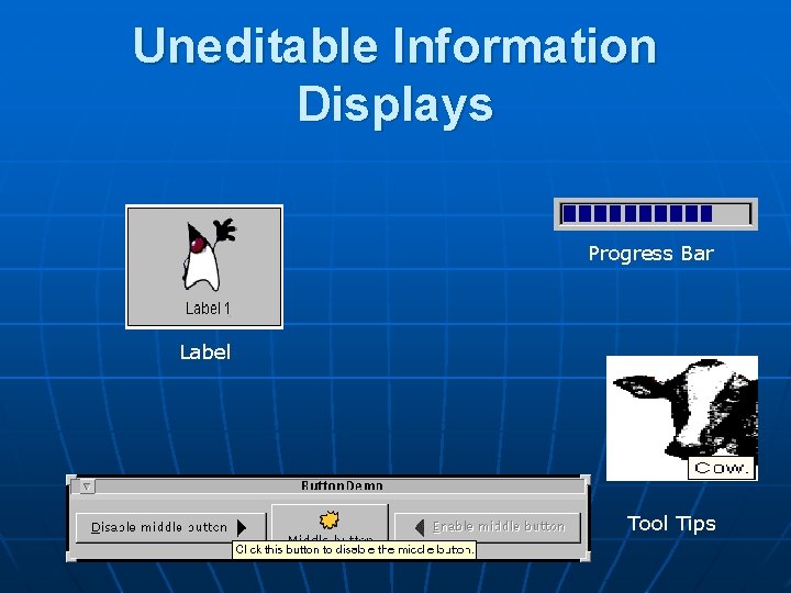 Uneditable Information Displays Progress Bar Label Tool Tips 