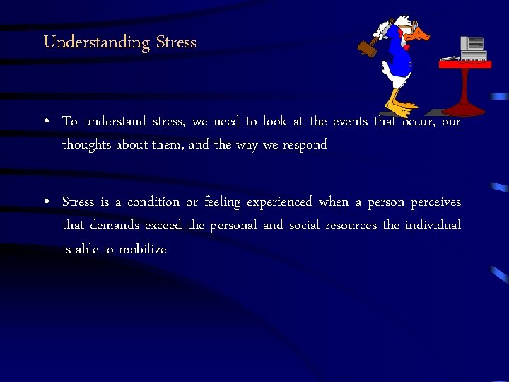 STRESS MANAGEMENT General Awareness Understanding Stress Effective ...