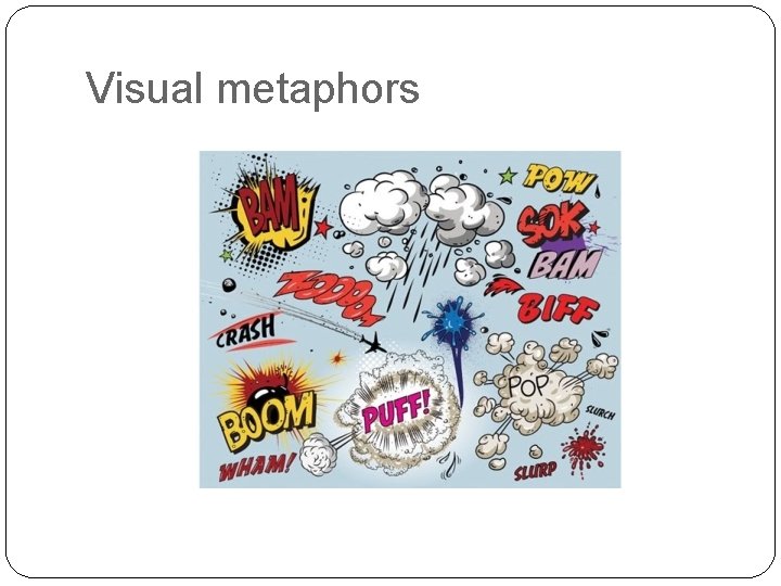 Visual metaphors 