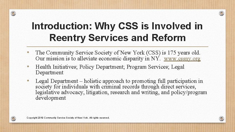 Introduction: Why CSS is Involved in Reentry Services and Reform • The Community Service