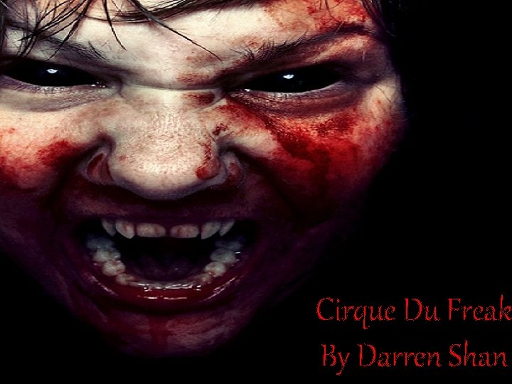 Cirque Du Freak By Darren Shan 