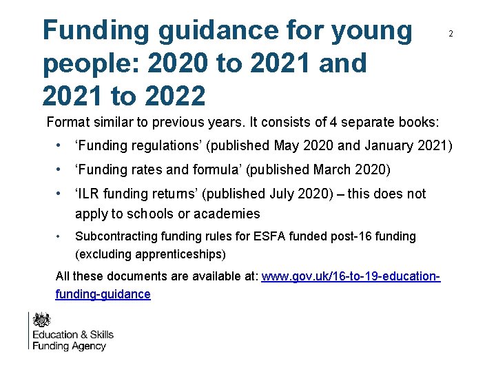 Funding guidance for young people: 2020 to 2021 and 2021 to 2022 2 Format