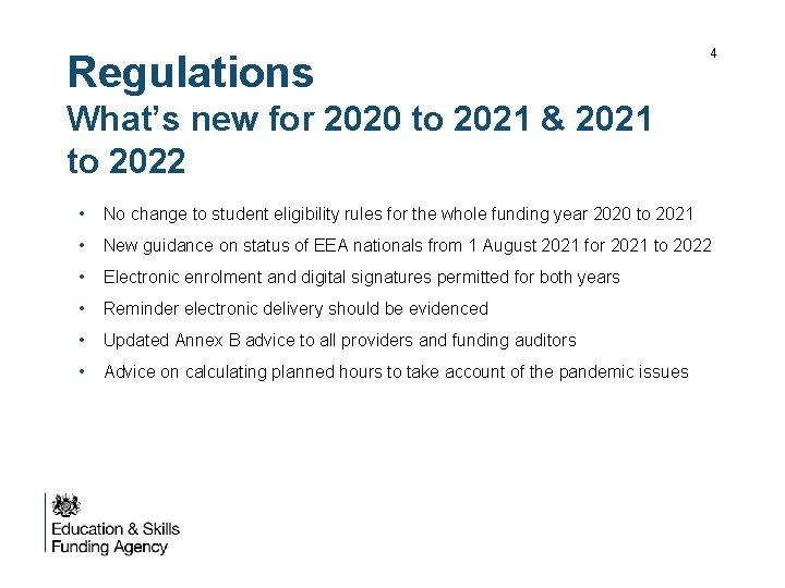 Regulations 4 What’s new for 2020 to 2021 & 2021 to 2022 • No