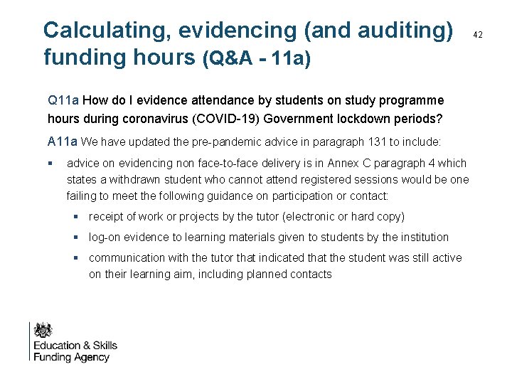 Calculating, evidencing (and auditing) funding hours (Q&A - 11 a) Q 11 a How