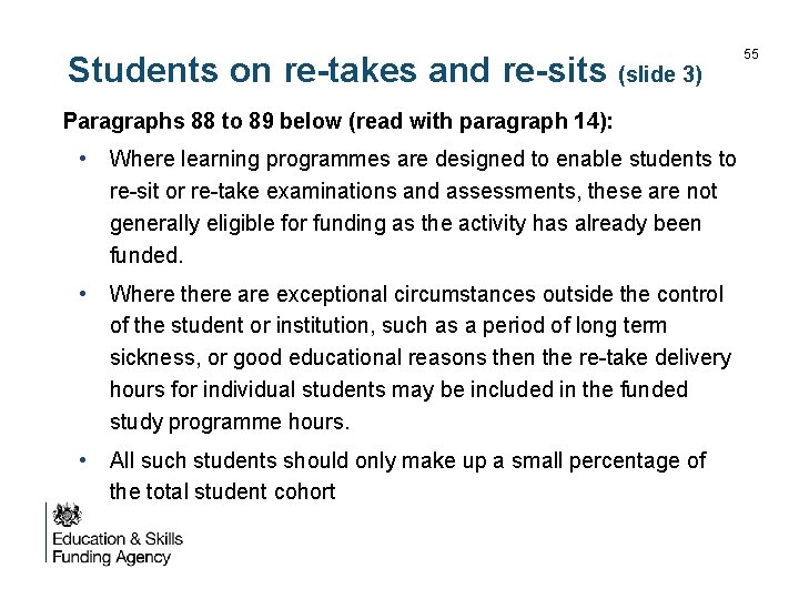 Students on re-takes and re-sits (slide 3) Paragraphs 88 to 89 below (read with