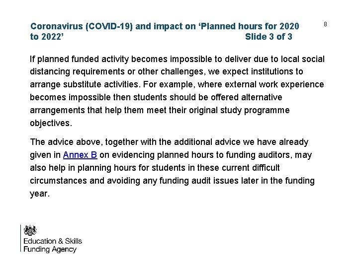 Coronavirus (COVID-19) and impact on ‘Planned hours for 2020 to 2022’ Slide 3 of