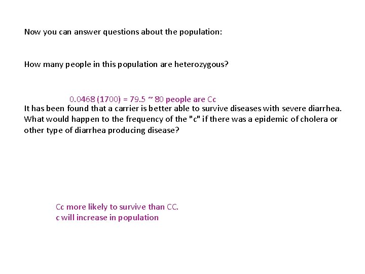 Now you can answer questions about the population: How many people in this population