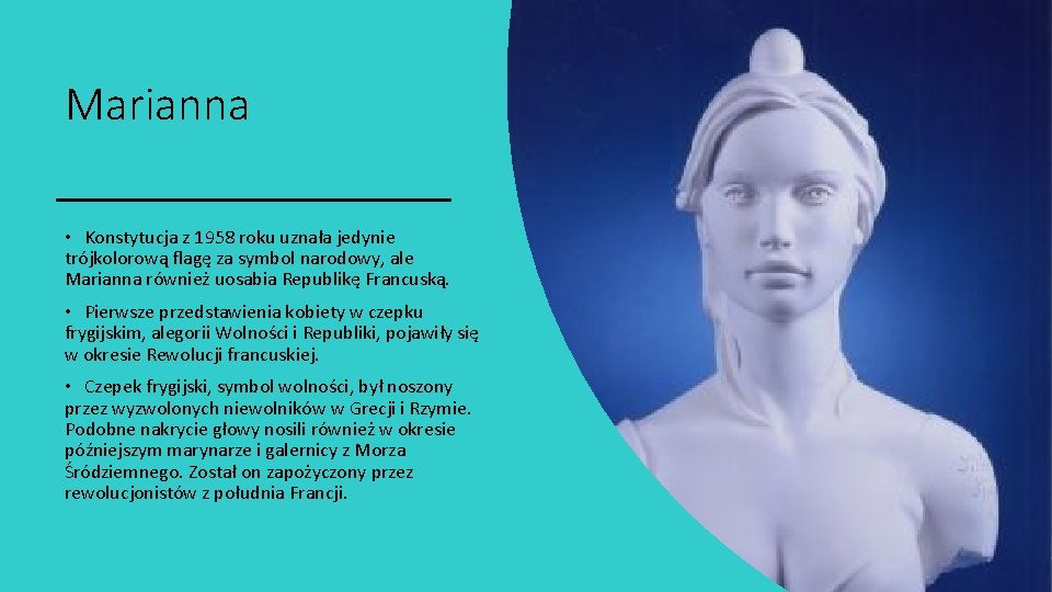 Marianna • Konstytucja z 1958 roku uznała jedynie trójkolorową flagę za symbol narodowy, ale