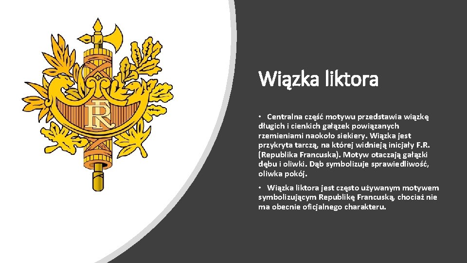 Wiązka liktora • Centralna część motywu przedstawia wiązkę długich i cienkich gałązek powiązanych rzemieniami