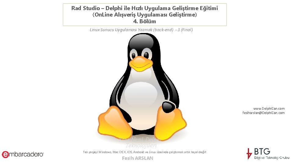 Rad Studio – Delphi ile Hızlı Uygulama Geliştirme Eğitimi (On. Line Alışveriş Uygulaması Geliştirme)