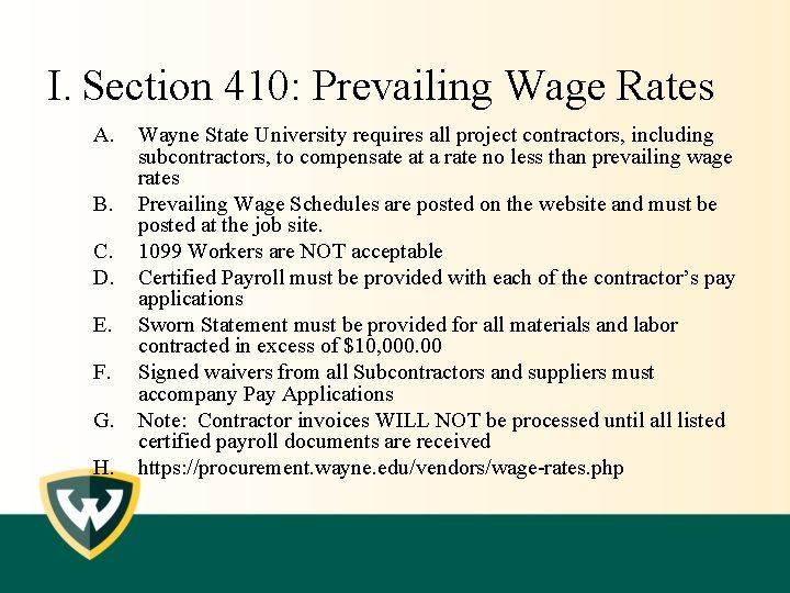 I. Section 410: Prevailing Wage Rates A. B. C. D. E. F. G. H.