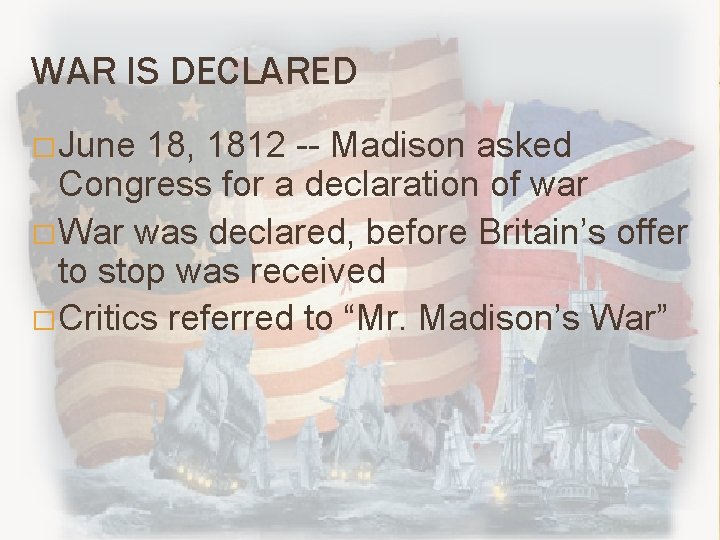 The Second War for American Independence THE WAR