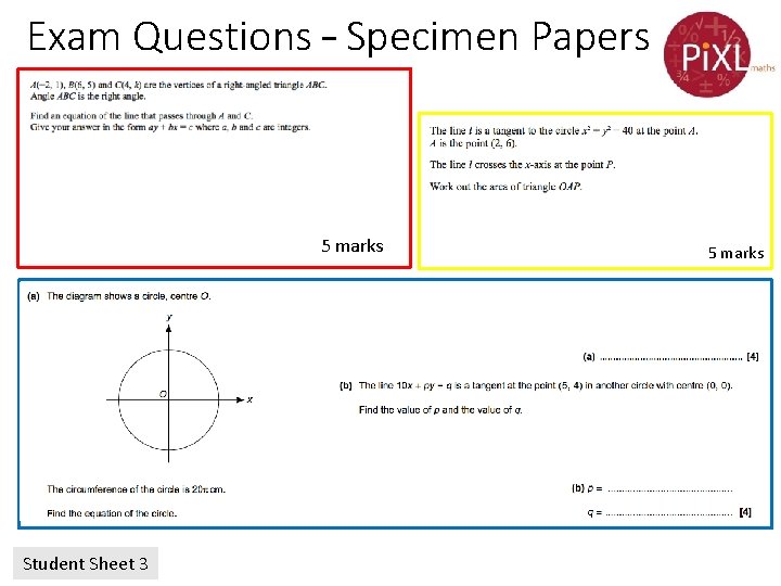 Exam Questions – Specimen Papers 5 marks Student Sheet 3 5 marks 