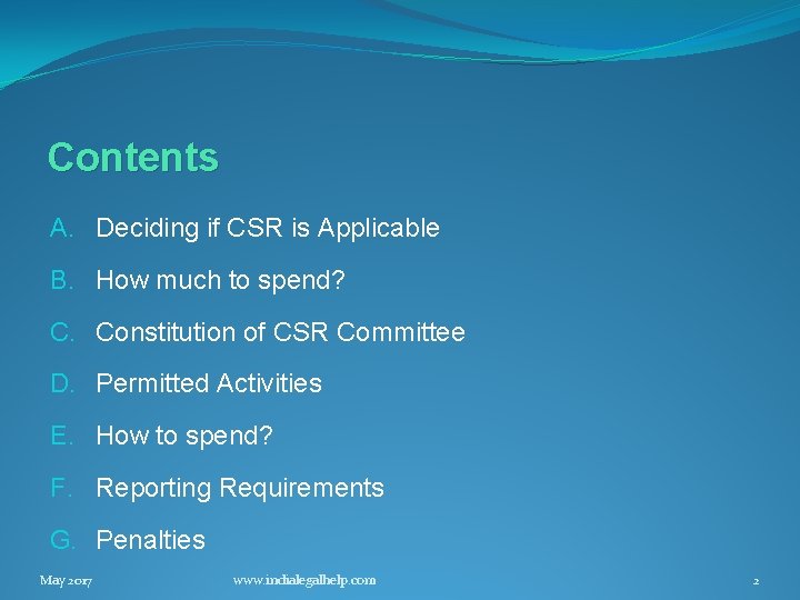 Contents A. Deciding if CSR is Applicable B. How much to spend? C. Constitution