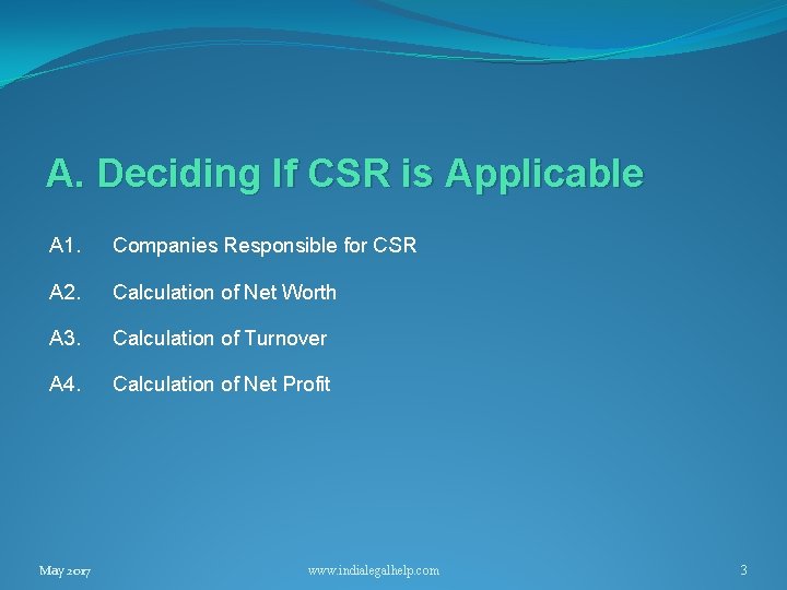 A. Deciding If CSR is Applicable A 1. Companies Responsible for CSR A 2.