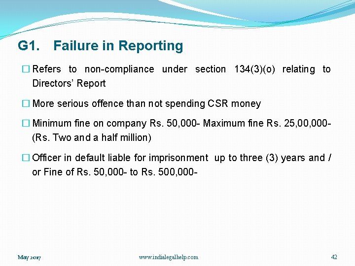 G 1. Failure in Reporting � Refers to non-compliance under section 134(3)(o) relating to