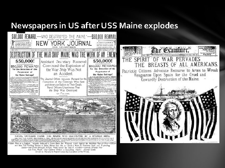 Newspapers in US after USS Maine explodes Newspapers in US after USS Maine explodes