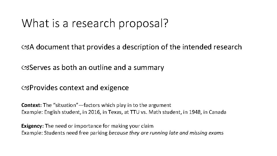 What is a research proposal? A document that provides a description of the intended